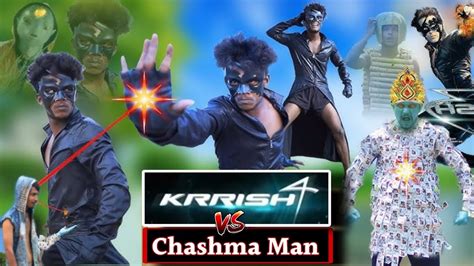 KRRISH VS CHASHMA MAN Krrish Comedy Comedy Video Krrish 4 New