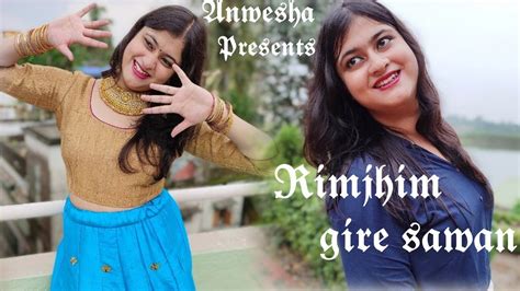 Rimjhim Gire Sawan Female Unplugged Cover By Anwesha Mukherjee