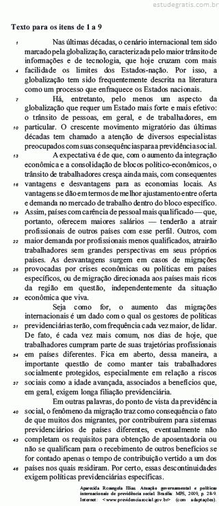 Julgue os próximos itens relativos à organização das ide