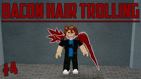 Bacon Hair Trolling Ro Ghoul Youtube