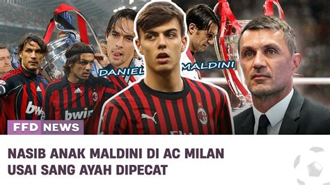 Buntut Pemecatan Maldini Di Ac Milan Sang Anak Kena Imbasnya Youtube