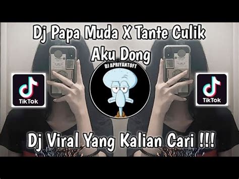 Dj Papa Muda Goyang Mama Muda X Tante Culik Aku Dong Sound Jee Viral