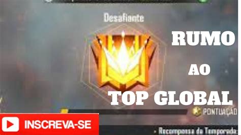 PEGANDO TOP GLOBAL NOVA TEMPORADA YouTube