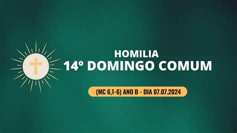 Homilia Semana Do Tempo Comum Youtube