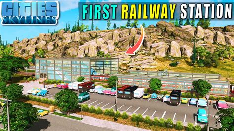 I Build First Railway Station On Hill In Cities Skylines City