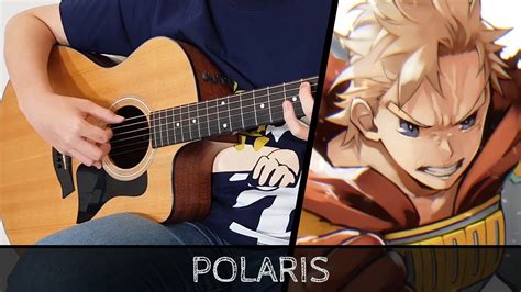 Boku No Hero Academia Season Op Polaris Fingerstyle Guitar Cover