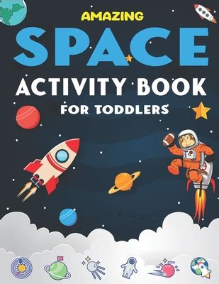 Amazing Space Activity Book for Toddlers: A Fun Kids Workbook Game For ...