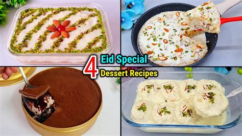 4 Delicious Ramadan Eid Special Dessert Recipes Dessert Recipes For