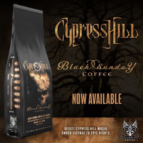 Cypress Hill Drop New 'Black Sunday Coffee' | Cypress Hill | Official ...