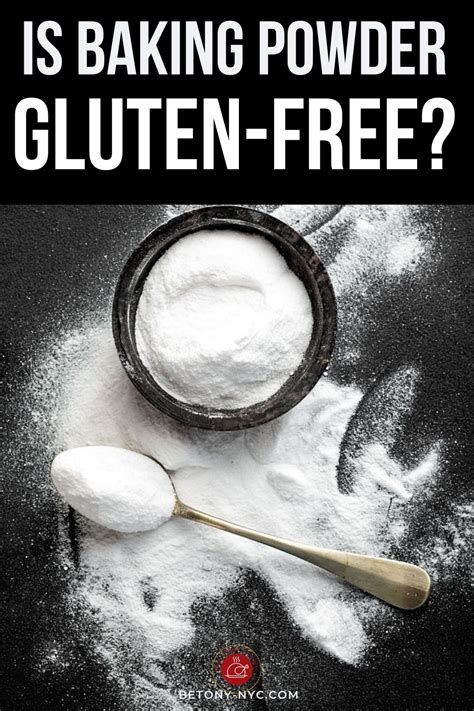 Is Baking Powder Gluten-free? {GF Brands + Substitutes} - Betony