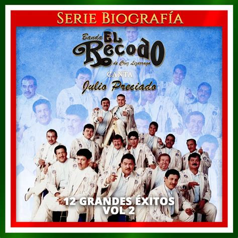 12 Grandes Éxitos Vol 2 by Banda El Recodo de Cruz Lizárraga on