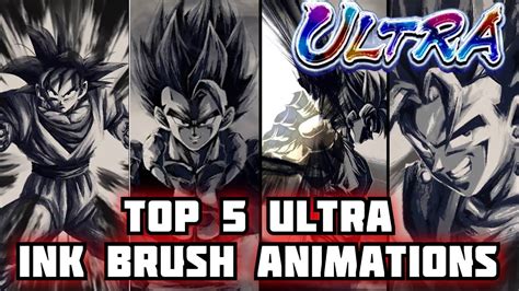 Top Ultra Ink Brush Animations Dragon Ball Legends Youtube