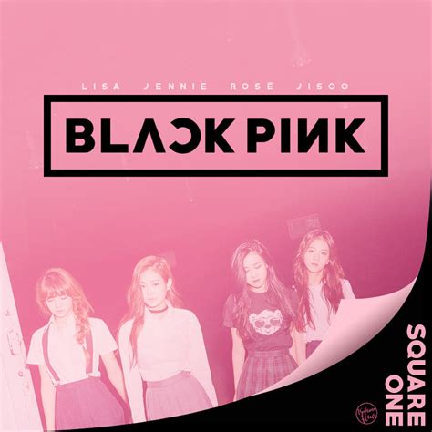 Blackpink Square One By Tsukinofleur On Deviantart