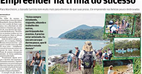 Blog Cai Ara Mago Do Turismo Renato Marchesini Empreender Na