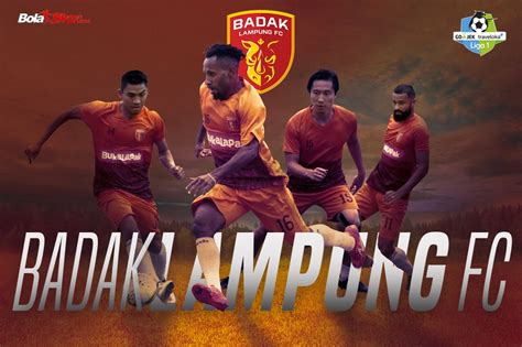 Profil Tim Liga 1 2019 Perseru Badak Lampung FC Bolaskor