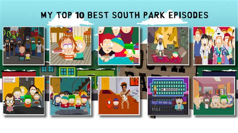 My Top 10 Favorite South Park Episodes By Thomperfan On Deviantart