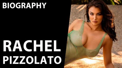 Rachel Pizzolato Fashion Model Social Media Sensation And More