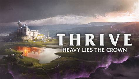 Thrive: Heavy Lies The Crown