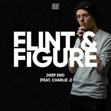 Stream Flint Figure Deep End Feat Charlie J By Ledge Sounds