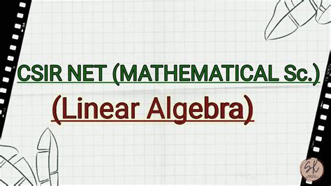 Csir Net Mathematical Sciences Linear Algebra Previous Year