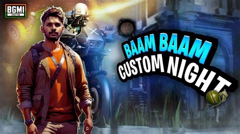 BOOM BAAM CUSTOM NIGHT BGMI LIVE WITH SUPREMO ROAD TO 1K Live