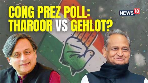 Congress Presidential Elections 2022 Is It Shashi Tharoor Vs Ashok