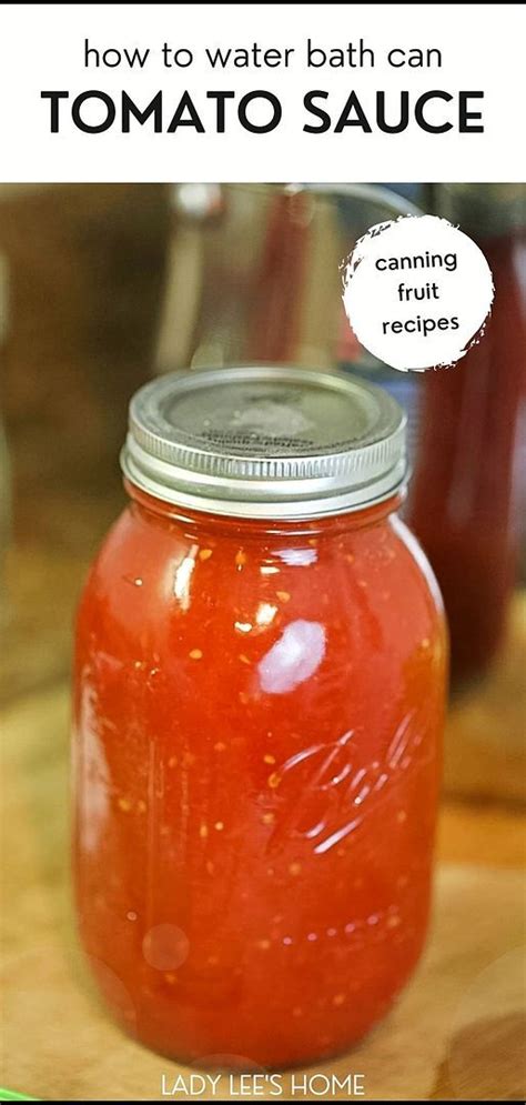 Canning Tomato Sauce Recipe How To Can Tomatoes Canning Tomatoes