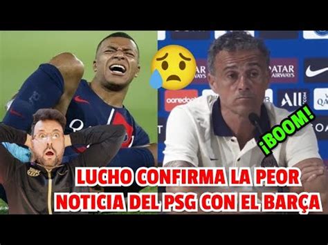 BOMBAZO DE ÚLTIMA HORA DURO GOLPE AL PSG LUIS ENRIQUE CONFIRMA ESTA