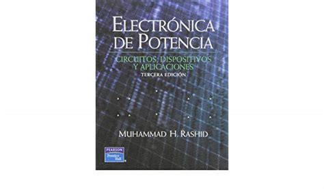 Electronica De Potencia Rashid Edicion Pdf Infobean