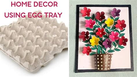 Home Decor Using Egg Tray Easy Craft Ideas Egg Tray To Beautiful