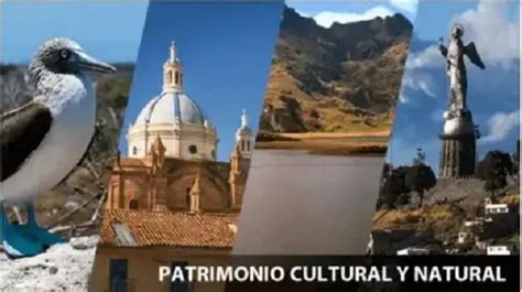 Patrimonio Cultural Y Natural Del Ecuador Ejemplos