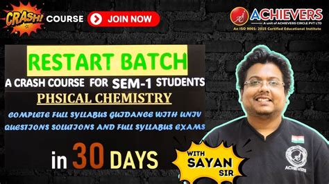 Restart Batch Announcement Physical Chemistry Semester 1 Sayan Sir