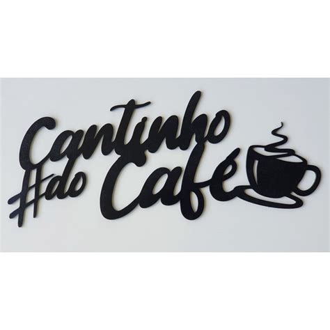 Cantinho Do Caf Em Mdf Frase Decorativa Preto Mm Shopee Brasil