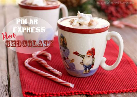 Polar Express Hot Chocolate | The Girl Who Ate Everything