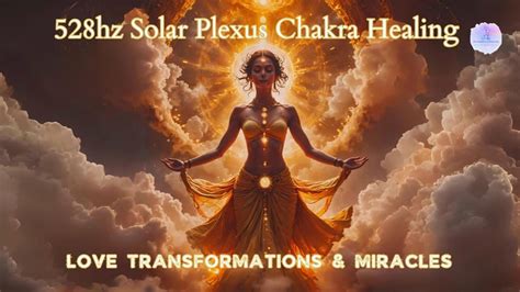 Hz Powerful Solfeggio Frequency Music For Love And Miracles Solar