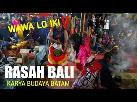 Wawa Lo Ikii Rasah Bali Voc Ririn Sinden Jaranan Karya Budaya Batam