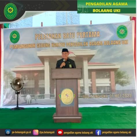 Peletakan Batu Pertama Pembangunan Gedung Pengadilan Agama Bolaang Uki