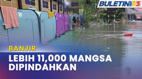 Banjir Enam Negeri Terjejas Jumlah Mangsa Di Pps Cecah Youtube