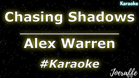 Alex Warren Chasing Shadows Karaoke Youtube