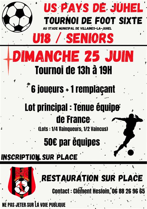 Actualit Tournoi Annuel Club Football Us Pays De Juhel Footeo