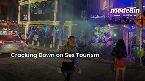 Cracking Down On Sex Tourism Medellin Co