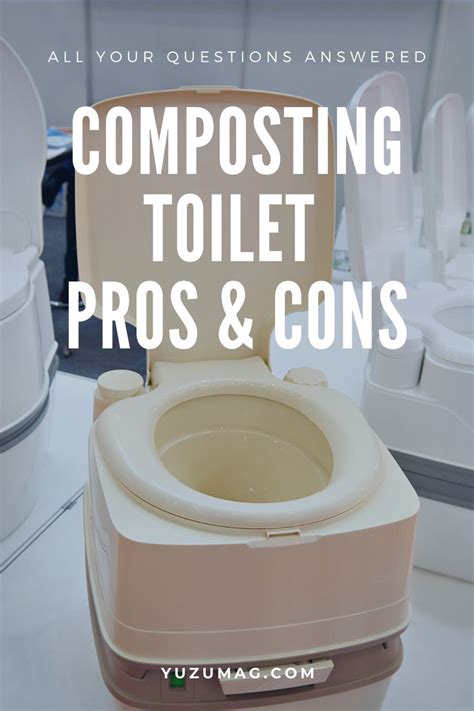 a toilet with the words composting toilet pros and cons on it