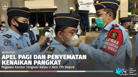 Apel Pagi Dan Penyematan Kenaikan Pangkat Pegawai Kantor Imigrasi Depok