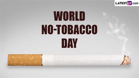 World No Tobacco Day 2023 Theme Know The Theme Of The Day That Raises