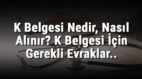 Top 21 k1 belgesi almak için gerekli belgeler en iyi 2022