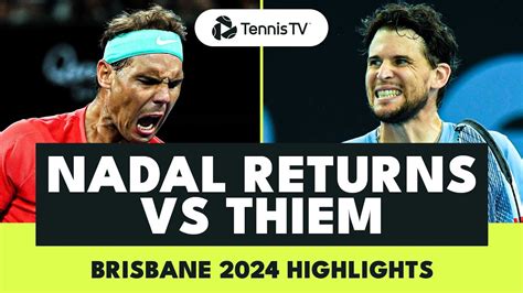 Rafael Nadal Singles Comeback vs Dominic Thiem! | Brisbane 2024 ...