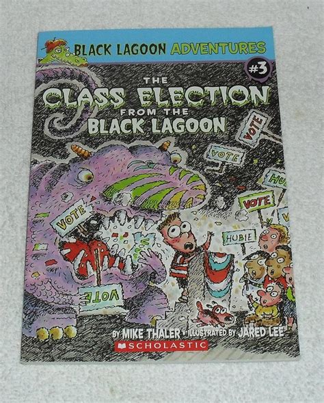 The Class Election From The Black Lagoon Black Lagoon Adventures No