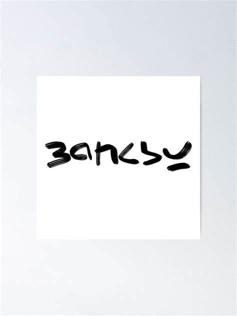 "Banksy Artist Signature Autograph" Poster for Sale by MariKatri ...