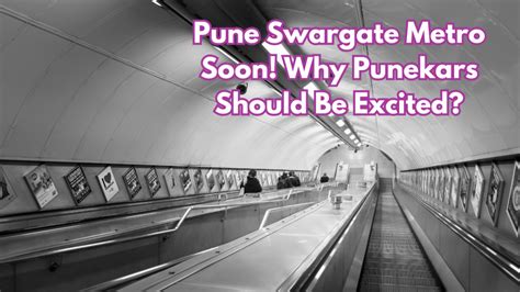 Pune Swargate Metro Almost Ready What Else Does The Complete Package