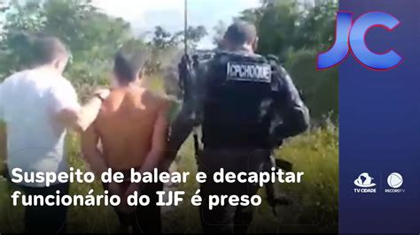 Suspeito de balear e decapitar funcionário do IJF é preso em Aquiraz